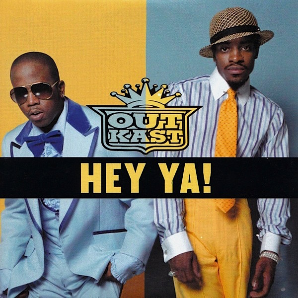 Outkast - Hey Ya!