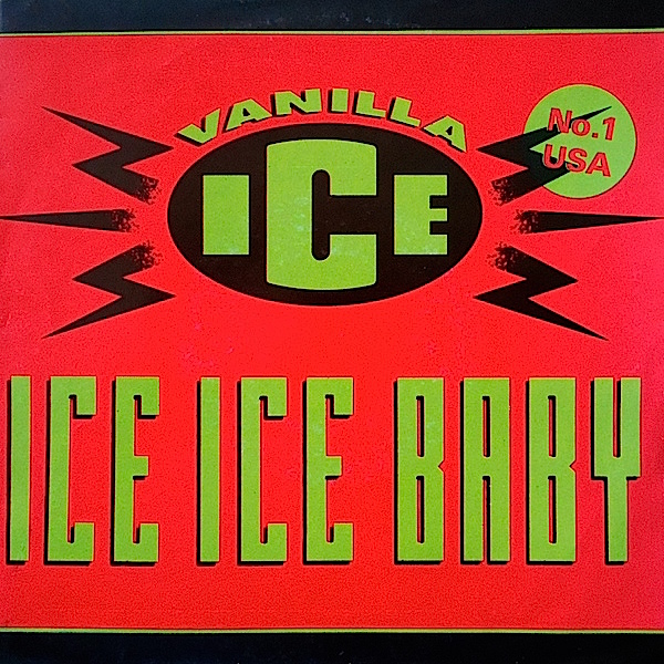 Vanilla Ice - Ice Ice Baby