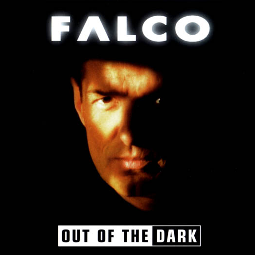 Falco - Out Of The Dark