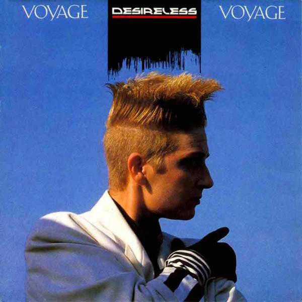 Desireless - Voyage, Voyage