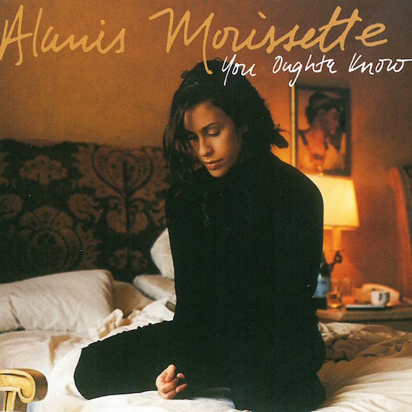 Alanis Morissette - You Oughta Know